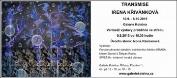 Irena Křivánková - TRANSMISE