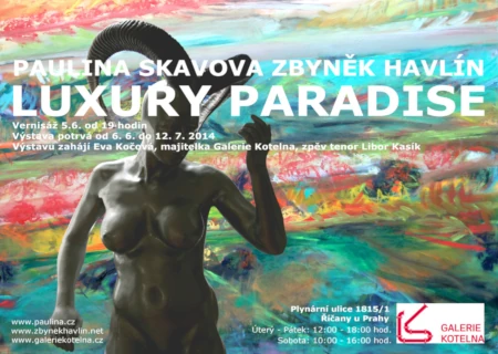 Luxury paradise, Paulina Skavova, Zbyňek Havlín