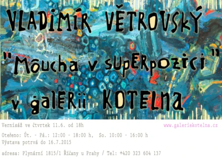 Moucha v superpozici, Vladimír Větrovský